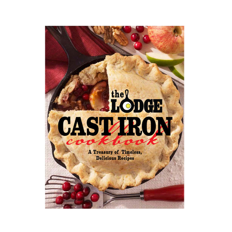 The Lodge Cast Iron Cookbook | Practical Kitchen Accessory
